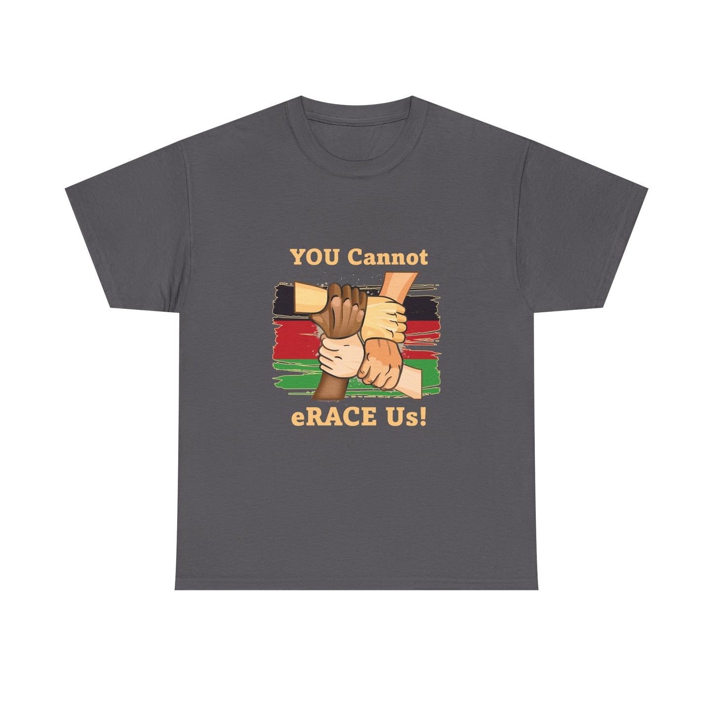 Black History You Cannot eRACE Us Tee Printify T-Shirt You Cannot eRACE Us