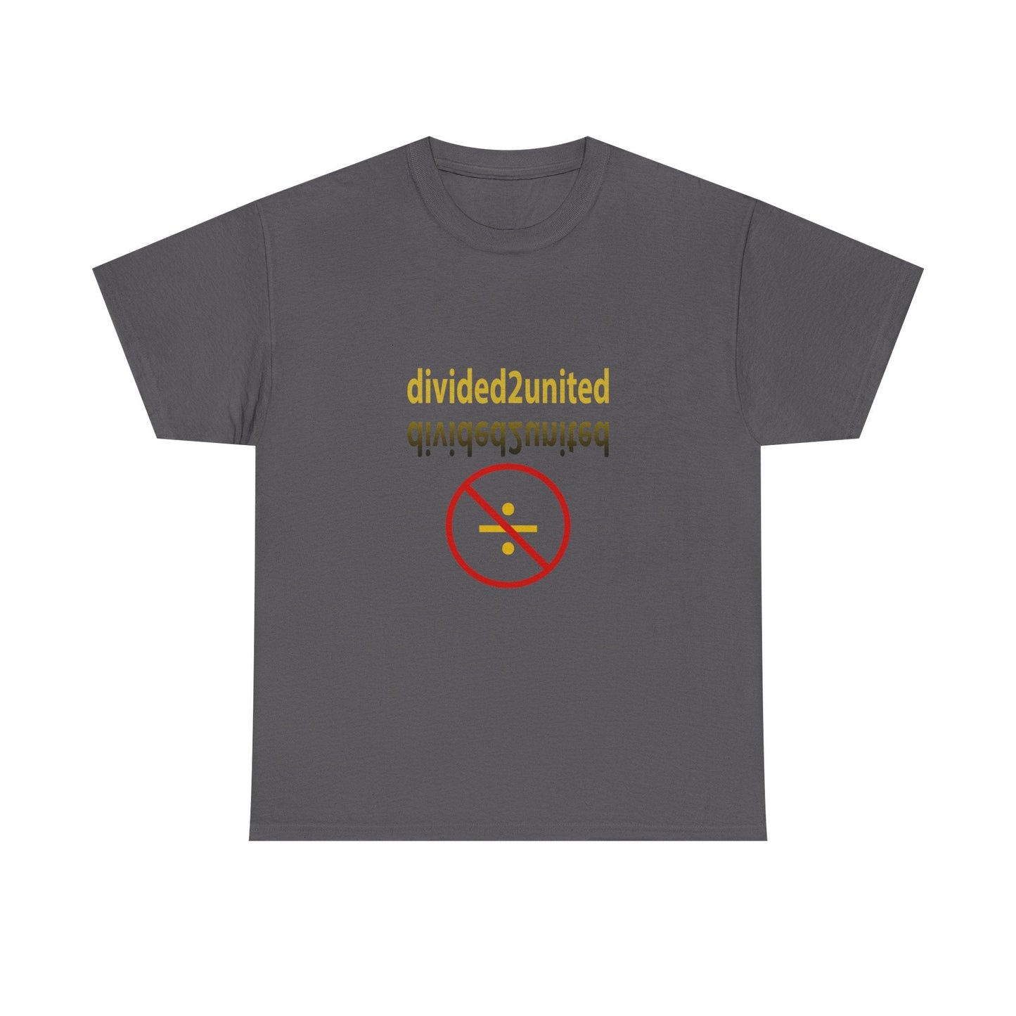 Divided to United Tee Printify T-Shirt You Cannot eRACE Us