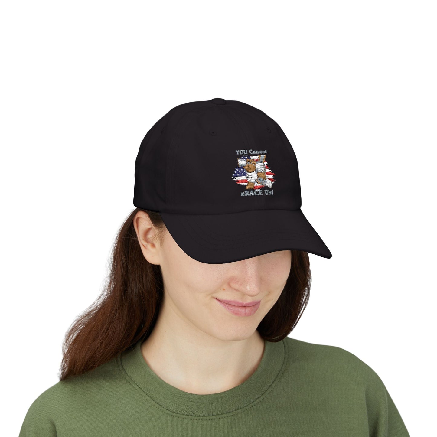 YOU Cannot eRACE Us! Dad Hat Printify Hats You Cannot eRACE Us