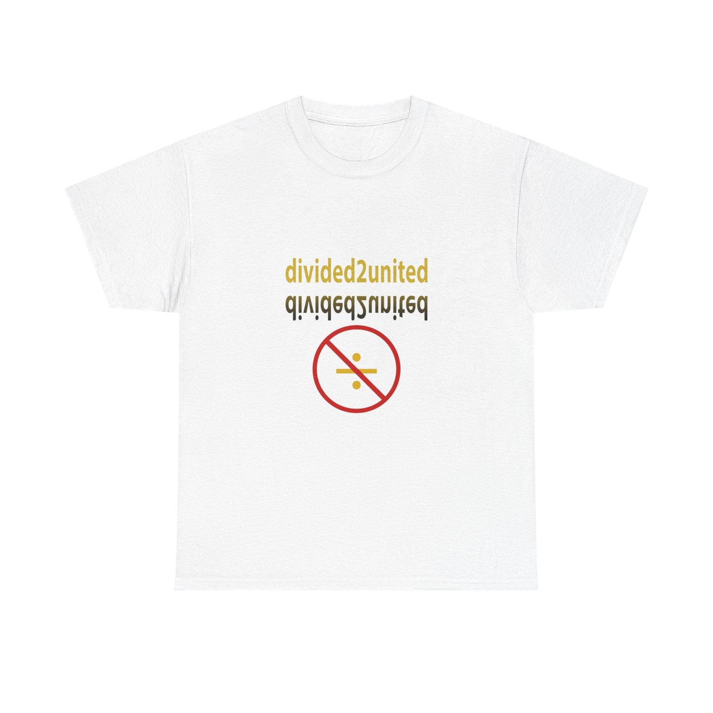 Divided to United Tee Printify T-Shirt You Cannot eRACE Us
