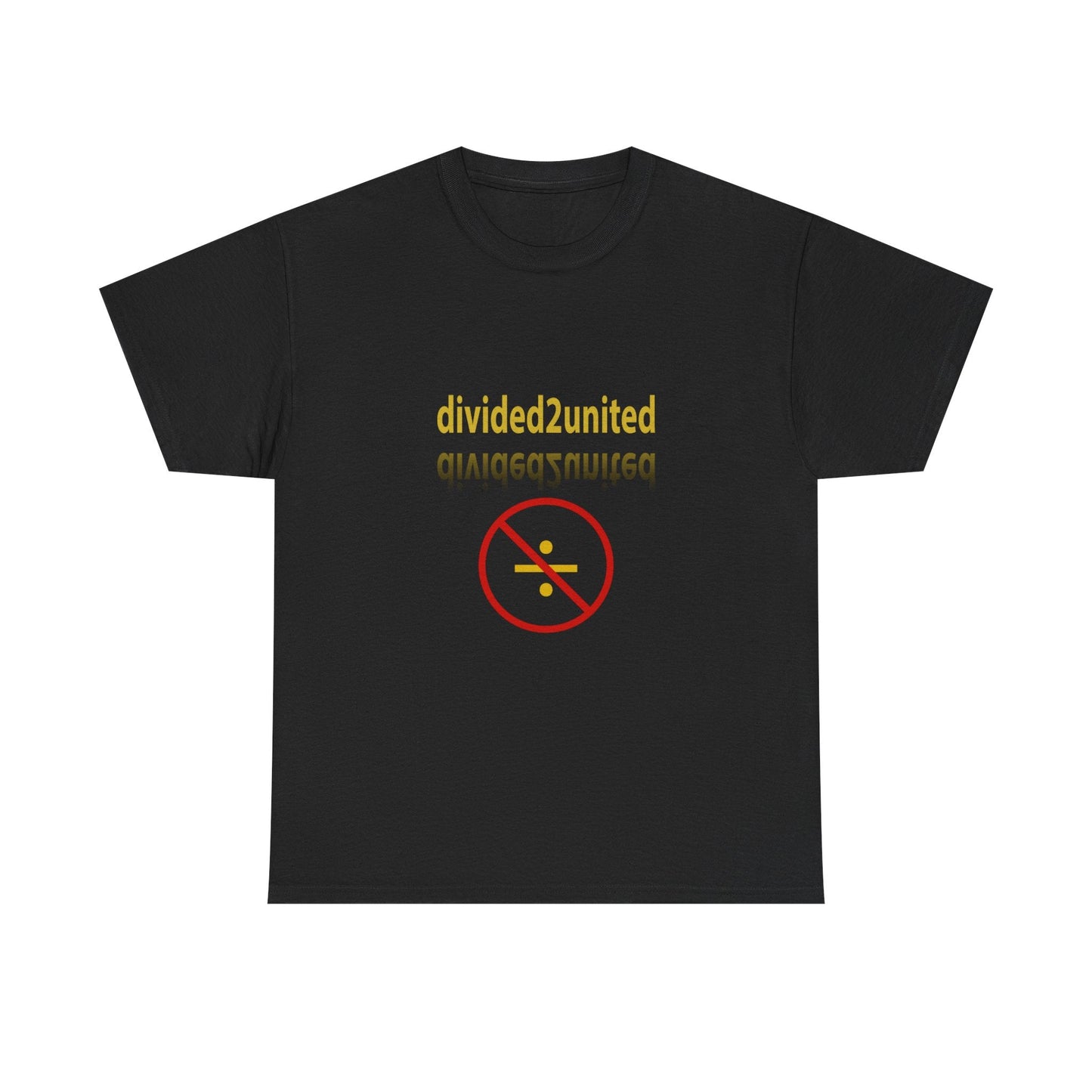 Divided to United Tee Printify T-Shirt You Cannot eRACE Us