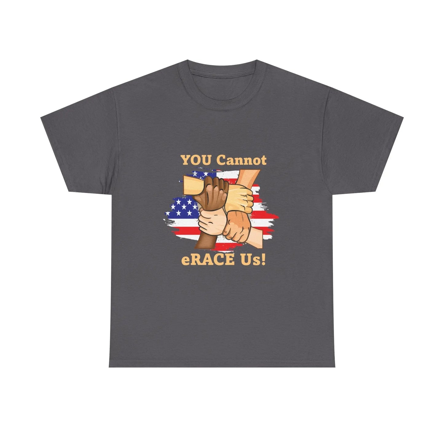 American Flag You Cannot eRACE Us Tee Printify T-Shirt You Cannot eRACE Us
