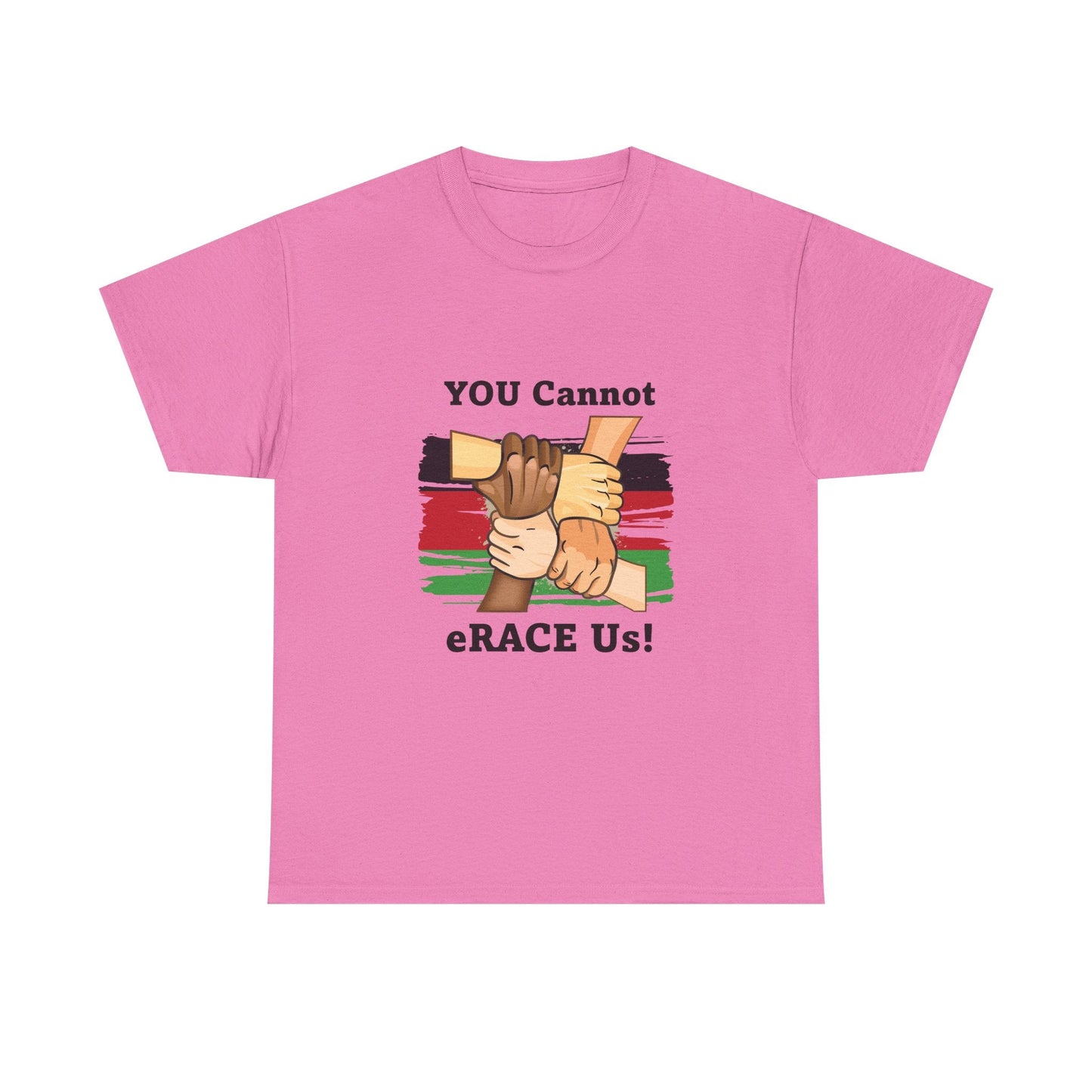 Black History You Cannot eRACE Us Tee Printify T-Shirt You Cannot eRACE Us
