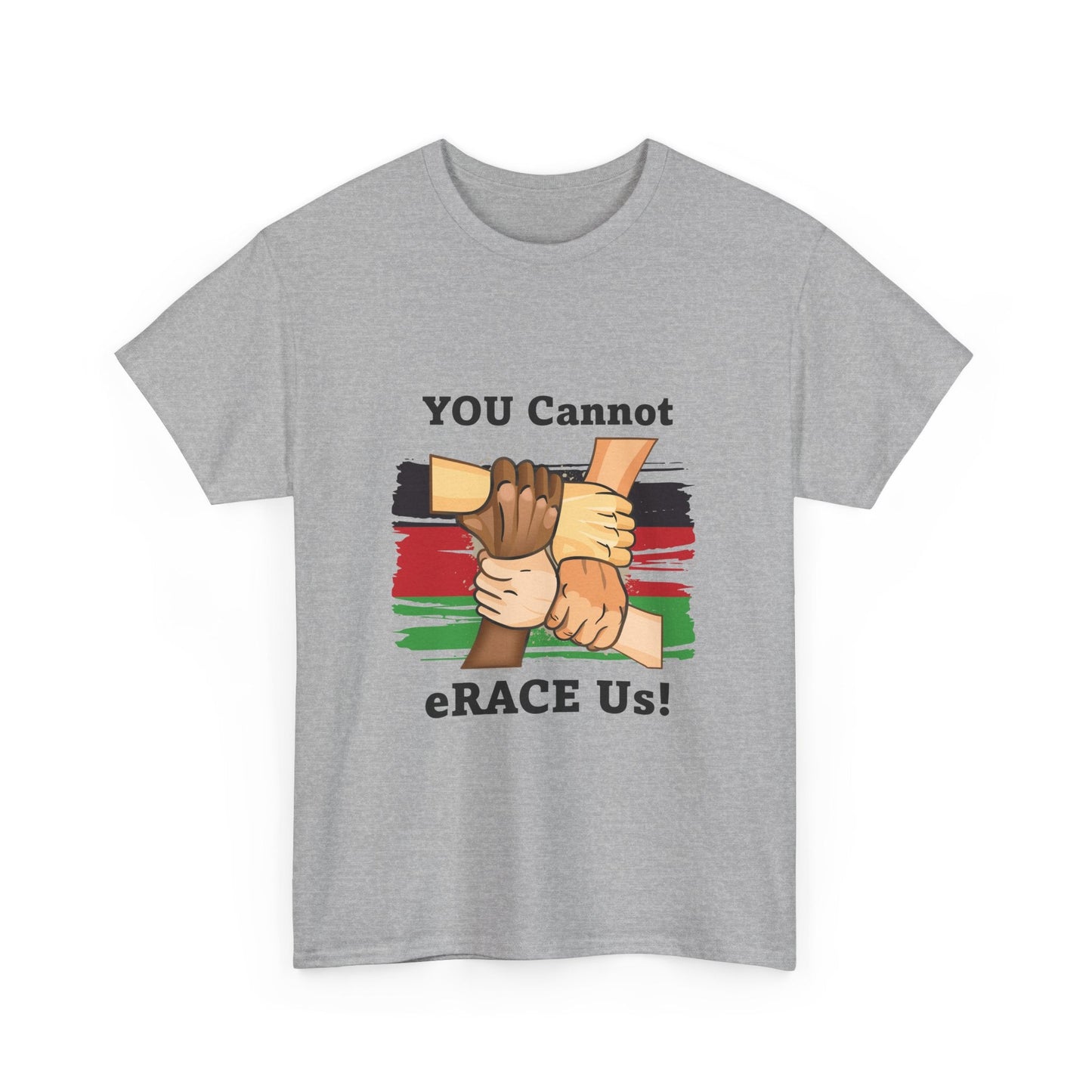 Black History You Cannot eRACE Us Tee Printify T-Shirt You Cannot eRACE Us