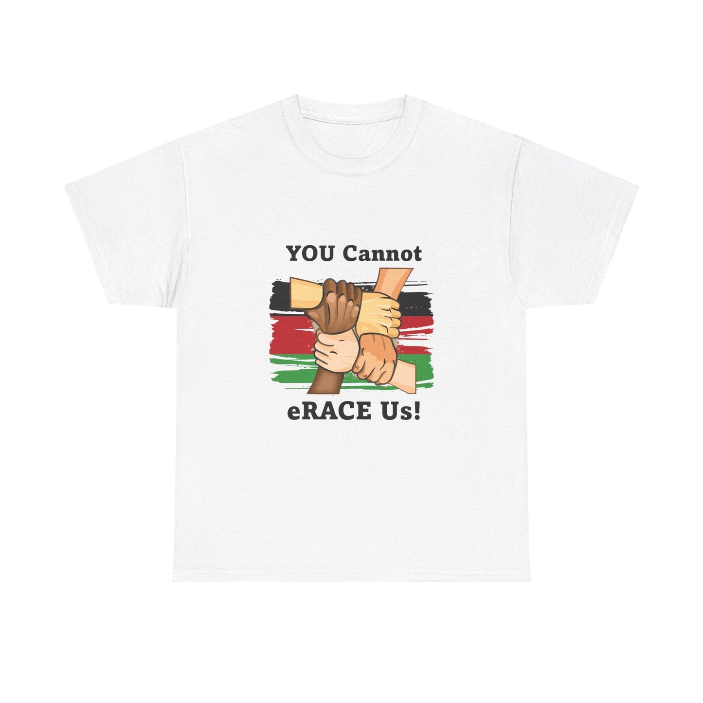Black History You Cannot eRACE Us Tee Printify T-Shirt You Cannot eRACE Us