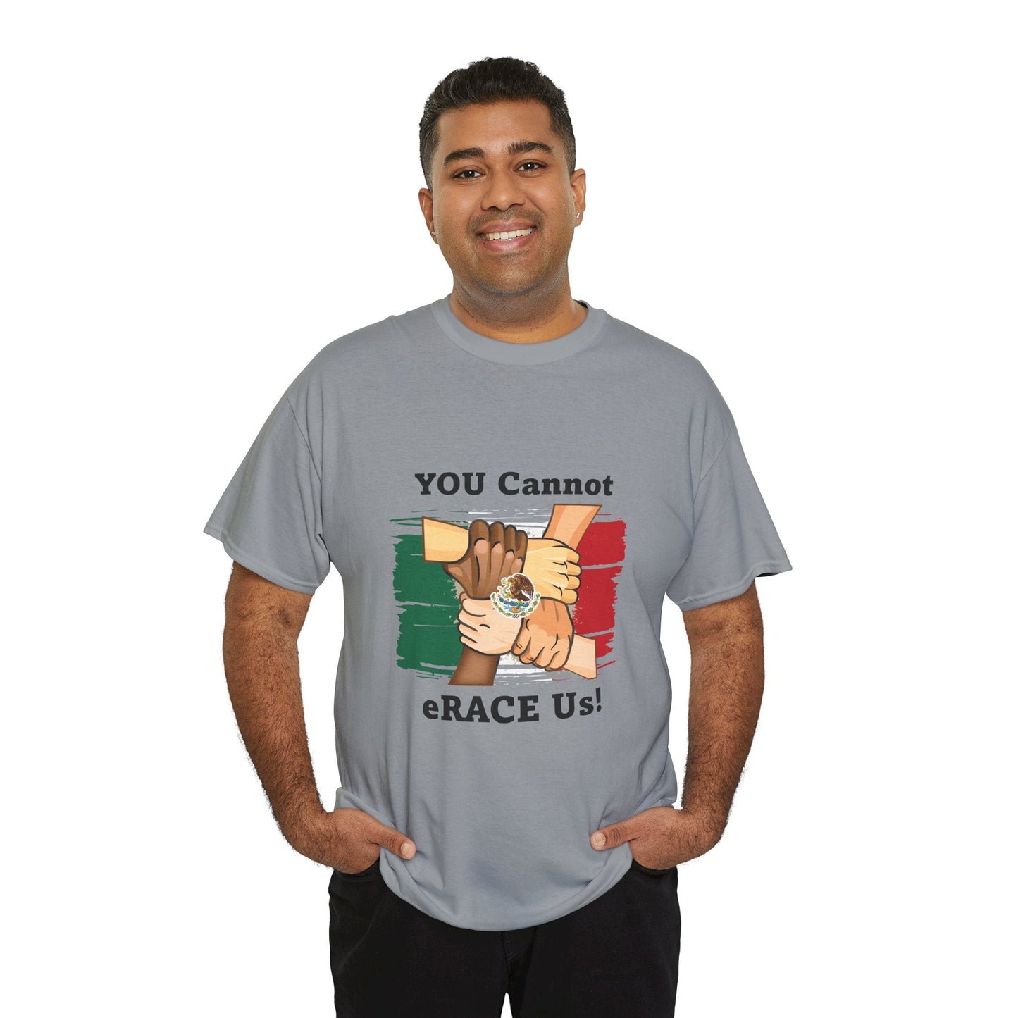 Hispanic You Cannot eRACE Us Tee Printify T-Shirt You Cannot eRACE Us