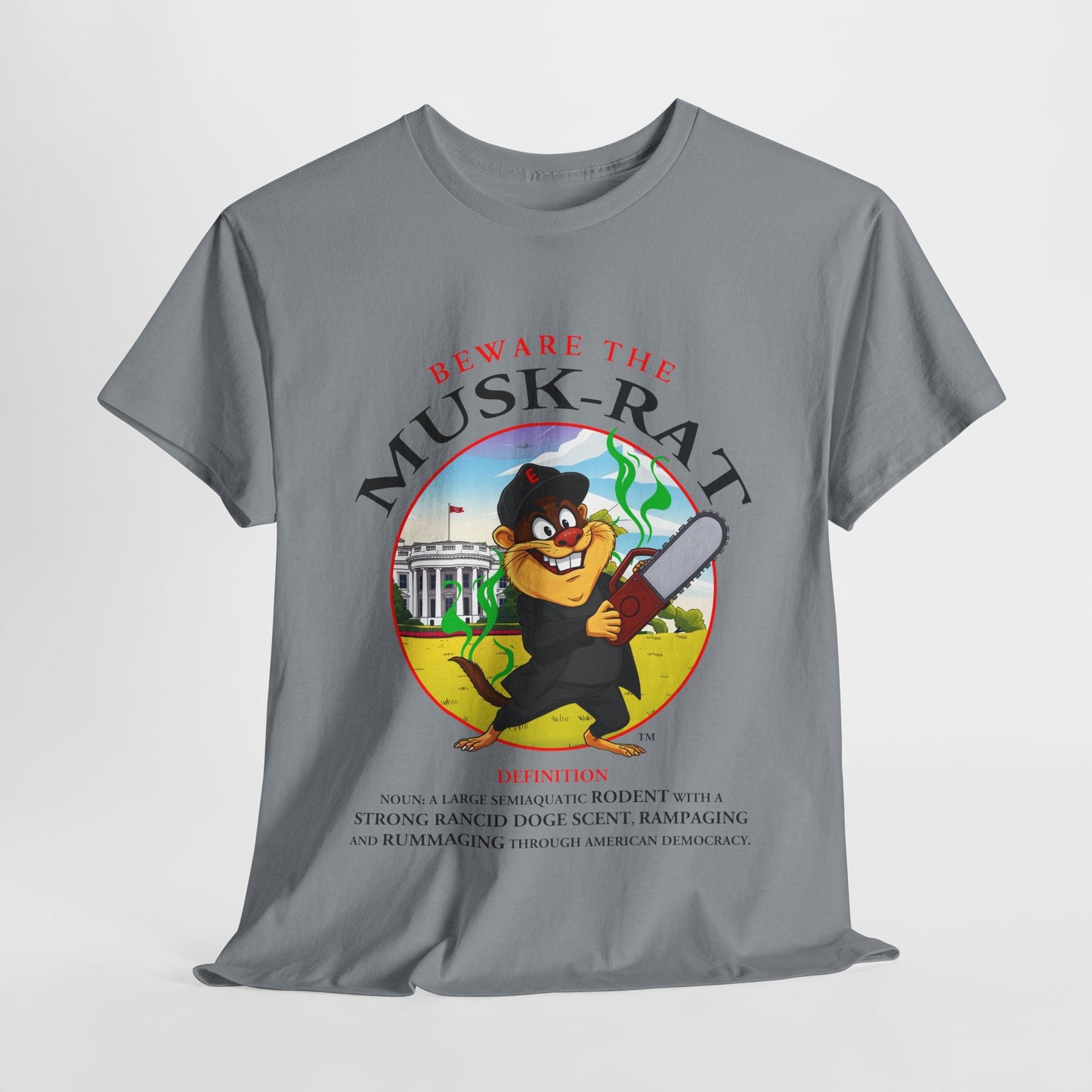Beware the Musk-Rat Tee Printify T-Shirt You Cannot eRACE Us