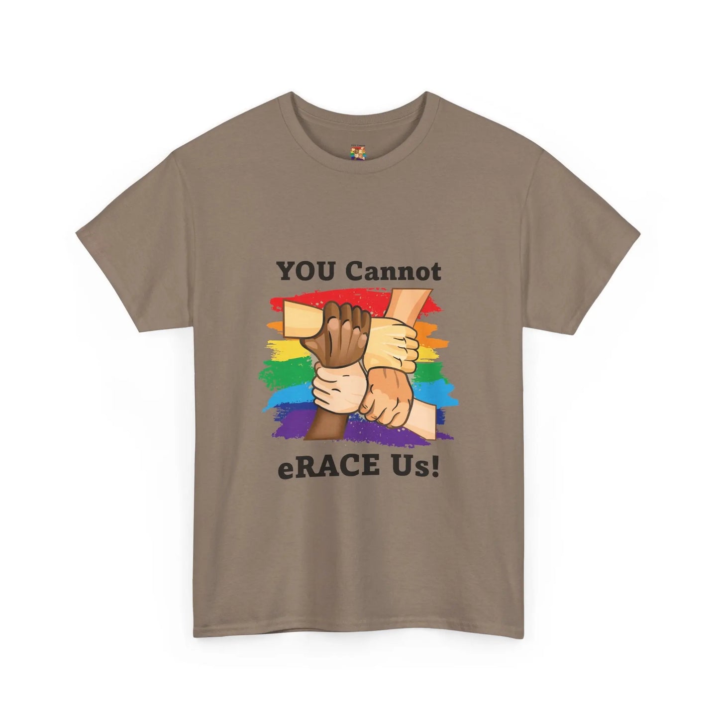 LGBTQIA+ You Cannot eRACE Us Tee Printify T-Shirt You Cannot eRACE Us