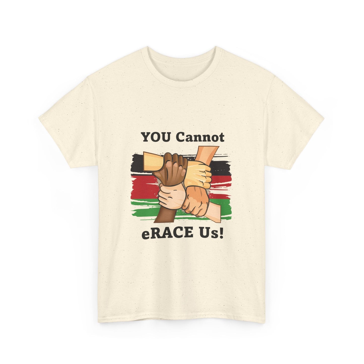Black History You Cannot eRACE Us Tee Printify T-Shirt You Cannot eRACE Us