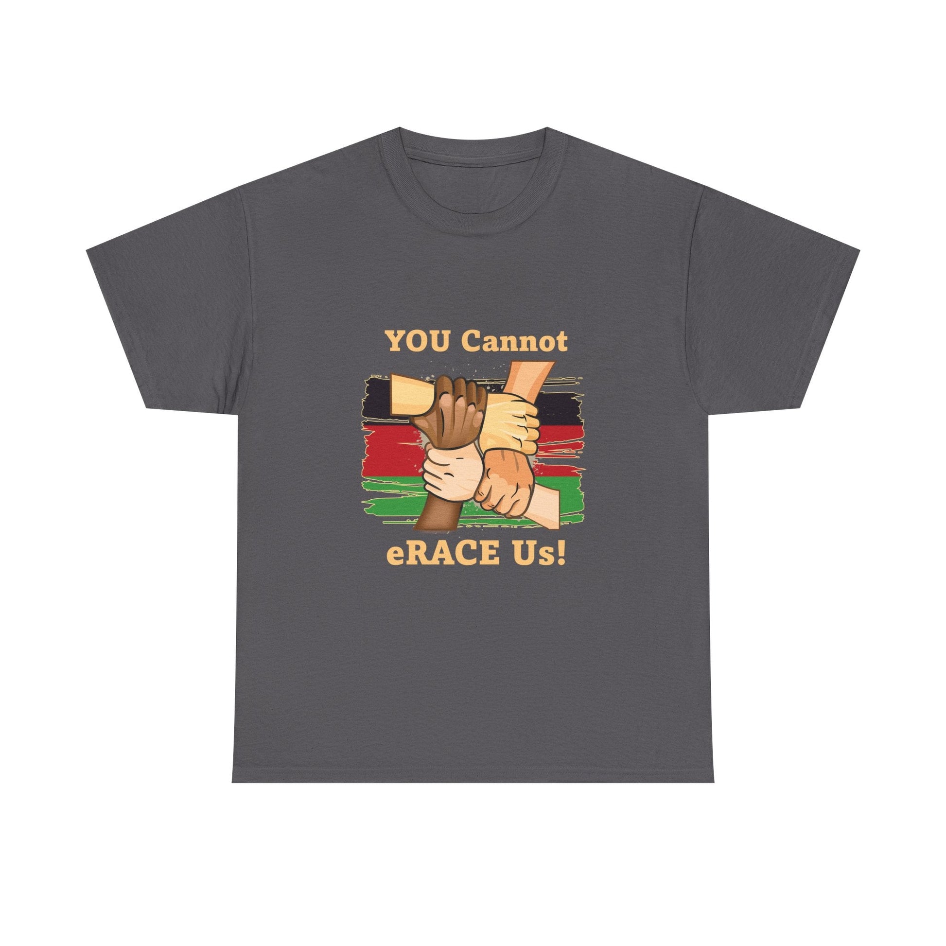 Black History You Cannot eRACE Us Tee Printify  T-Shirt You Cannot eRACE Us