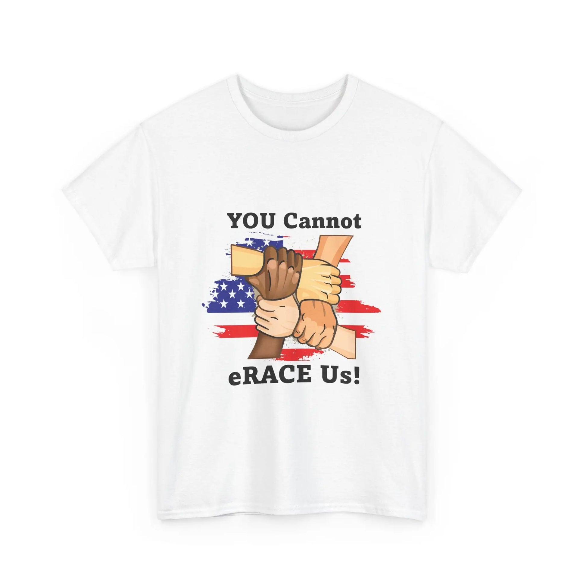 American Flag You Cannot eRACE Us Tee Printify  T-Shirt You Cannot eRACE Us