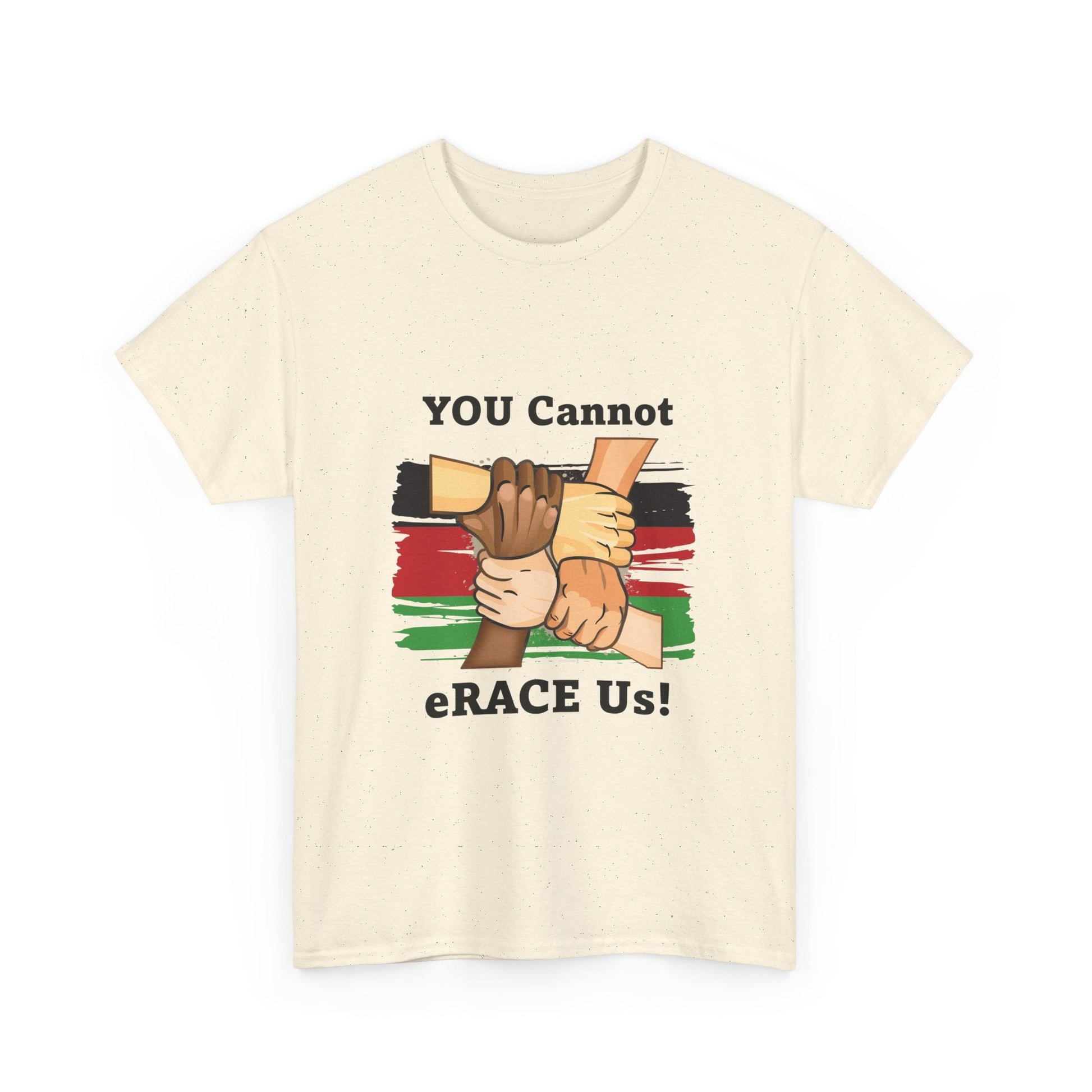 Black History You Cannot eRACE Us Tee Printify  T-Shirt You Cannot eRACE Us