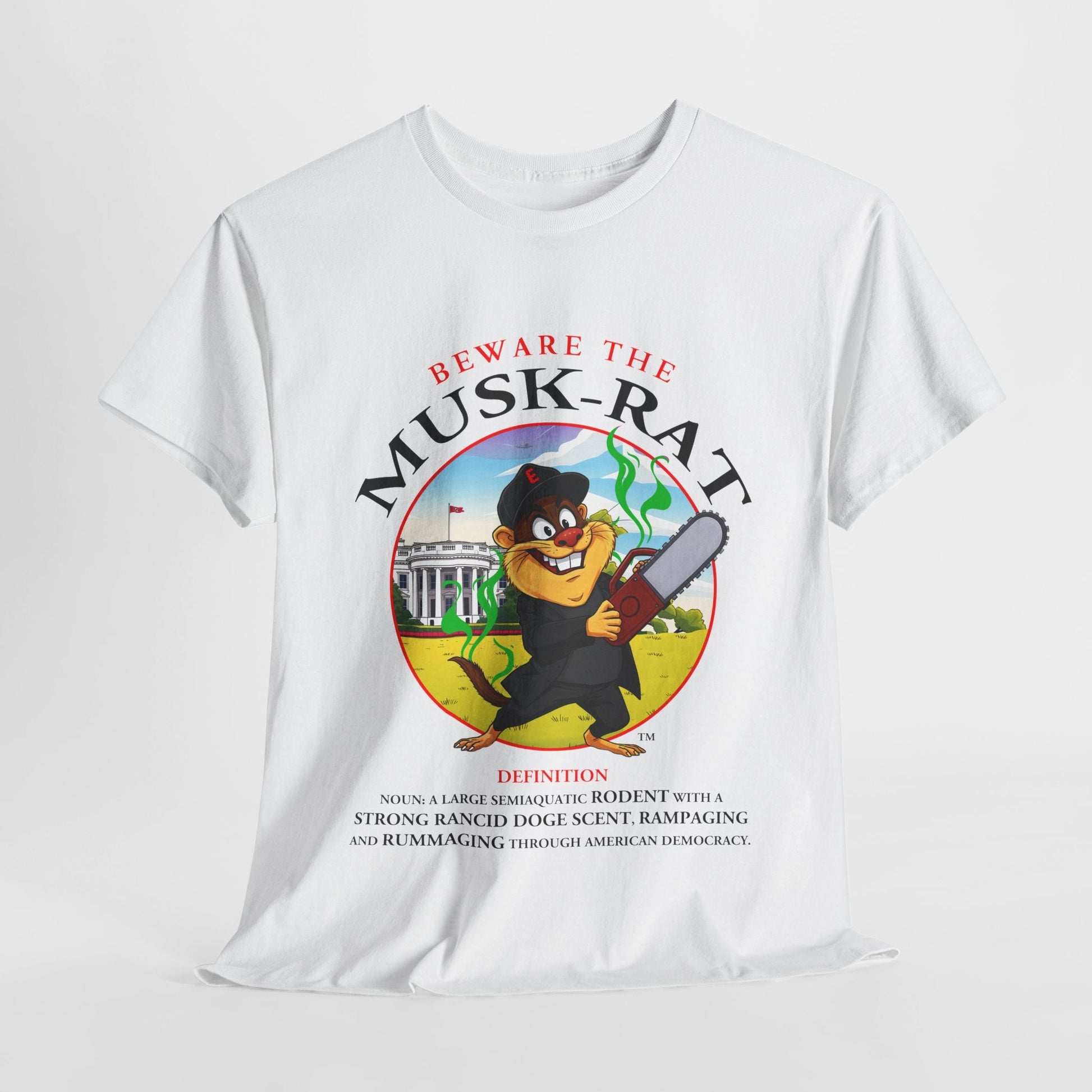 Beware the Musk-Rat Tee Printify  T-Shirt You Cannot eRACE Us